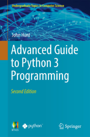 Книга Advanced Guide to Python 3 Programming John Hunt