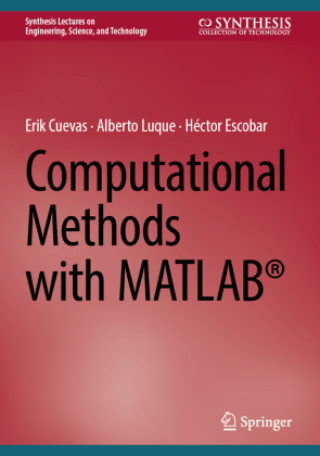 Книга Computational Methods with MATLAB® Erik Cuevas