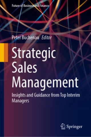 Kniha Strategic Sales Management Peter Buchenau