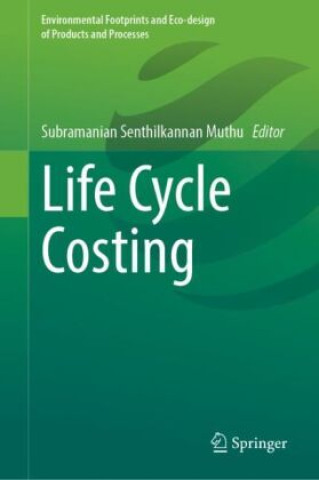 Βιβλίο Life Cycle Costing Subramanian Senthilkannan Muthu