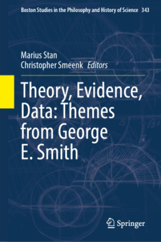 Buch Theory, Evidence, Data: Themes from George E. Smith Marius Stan