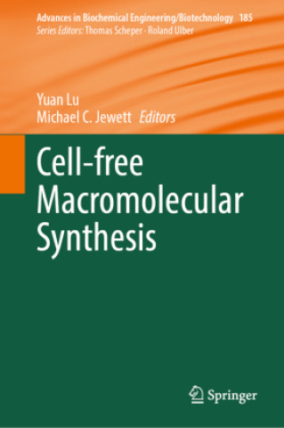 Kniha Cell-free Macromolecular Synthesis Yuan Lu