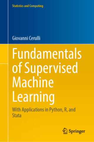 Knjiga Fundamentals of Supervised Machine Learning Giovanni Cerulli