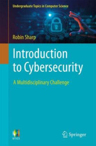 Book Introduction to Cybersecurity Robin Sharp