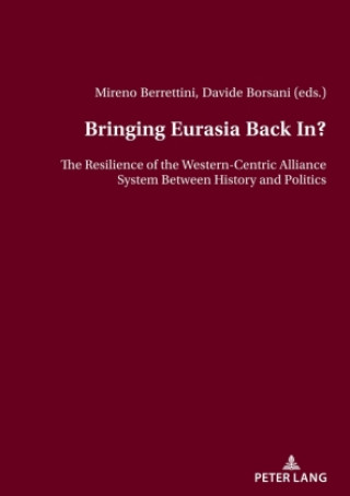 Knjiga Bringing Eurasia Back In? Mireno Berrettini