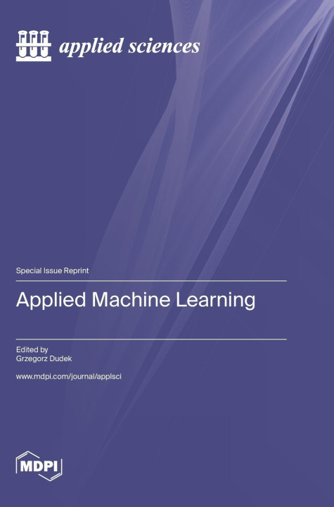 Knjiga Applied Machine Learning Grzegorz Dudek