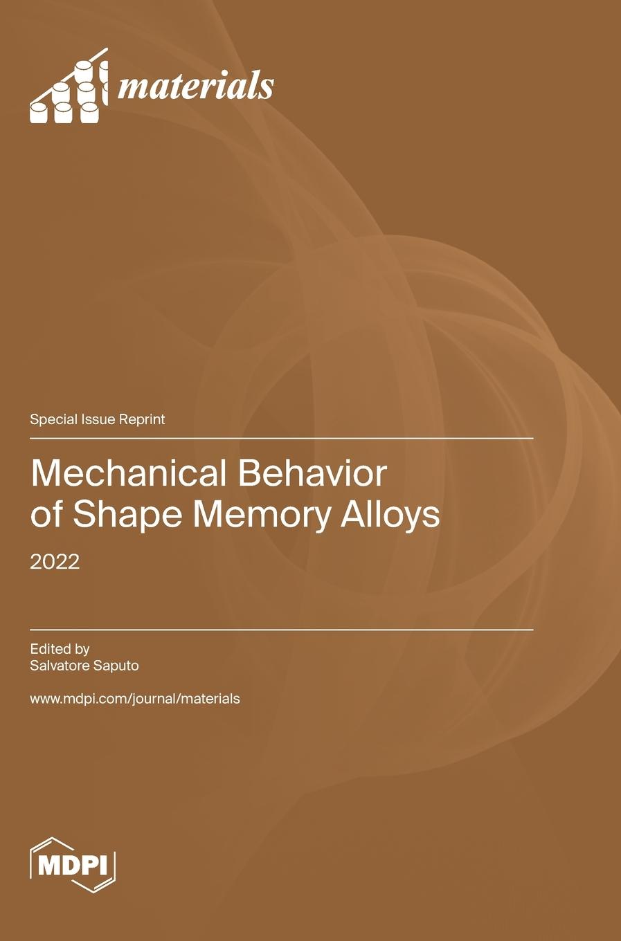 Carte Mechanical Behavior of Shape Memory Alloys Salvatore Saputo