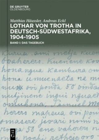 Könyv Lothar von Trotha in Deutsch-Südwestafrika, 1904-1905, 2 Teile Matthias Häußler