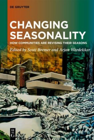 Boek Changing Seasonality Scott Bremer