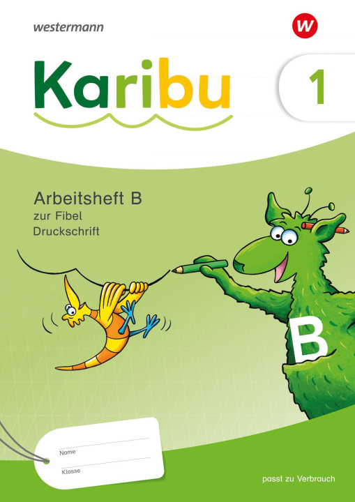 Buch Karibu. Arbeitsheft 1 (B) Druckschrift zur Fibel: Verbrauch 