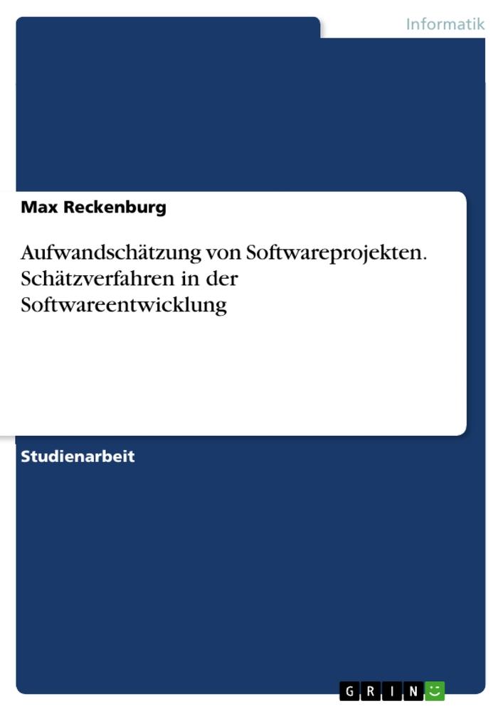 Kniha Aufwandschätzung von Softwareprojekten. Schätzverfahren in der Softwareentwicklung 