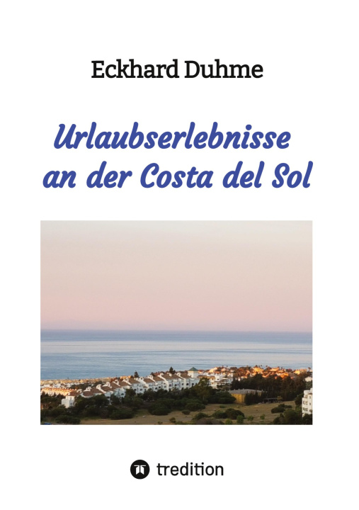 Kniha Urlaubserlebnisse an der Costa del Sol 