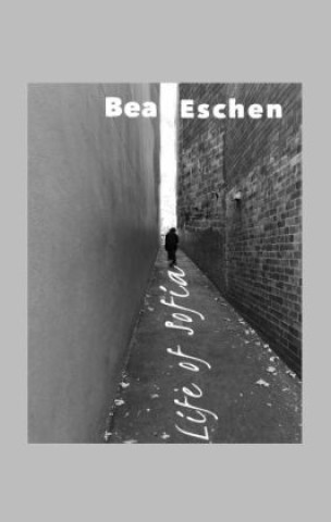 Книга Life of Sofia Bea Eschen