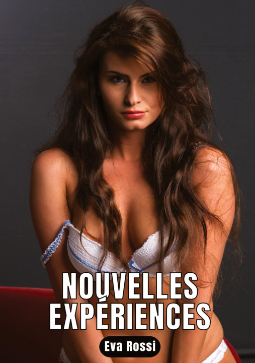 Knjiga Nouvelles Expériences Rossi