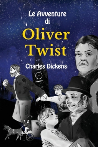 Könyv Le Avventure di Oliver Twist Italian-English Charles Dickens