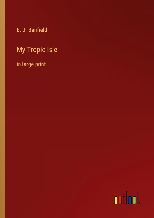 Книга My Tropic Isle 