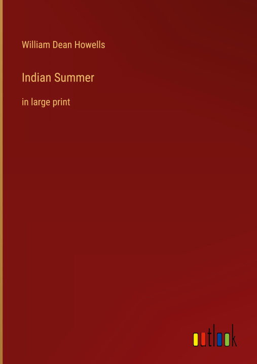 Knjiga Indian Summer William Dean Howells