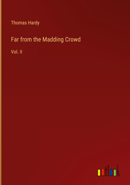 Knjiga Far from the Madding Crowd Thomas Hardy