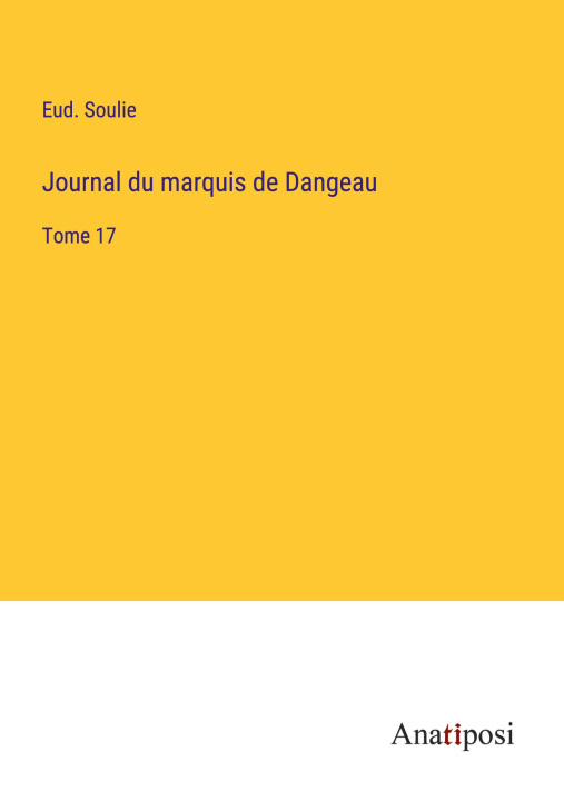 Kniha Journal du marquis de Dangeau 