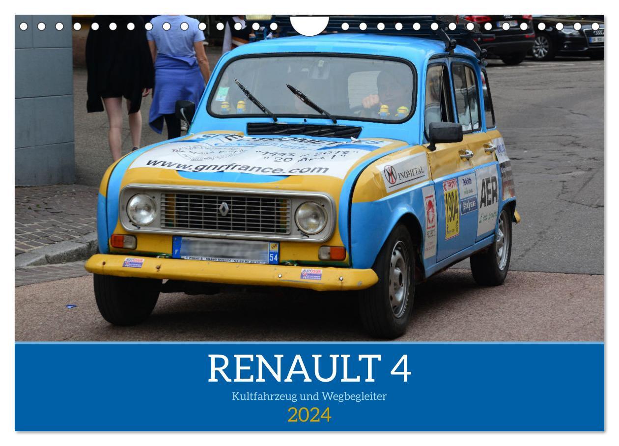 Kalendář/Diář Renault 4 - Kultfahrzeug und Wegbegleiter (Wandkalender 2024 DIN A4 quer), CALVENDO Monatskalender Thomas Bartruff