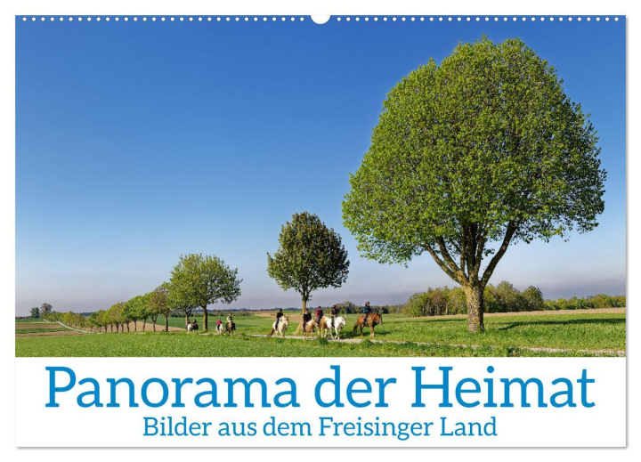 Naptár/Határidőnapló Panorama der Heimat Landkreis Freising (Wandkalender 2024 DIN A2 quer), CALVENDO Monatskalender 