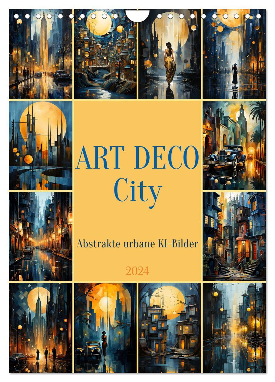 Naptár/Határidőnapló ART DECO City (Wandkalender 2024 DIN A4 hoch), CALVENDO Monatskalender 