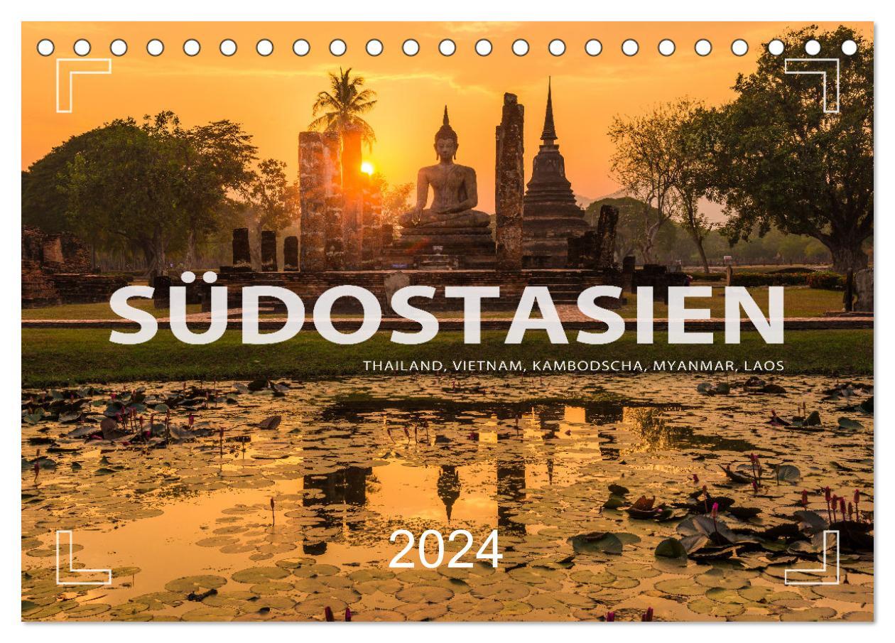 Calendar / Agendă Südostasien - Thailand, Vietnam, Kambodscha, Myanmar, Laos (Tischkalender 2024 DIN A5 quer), CALVENDO Monatskalender 