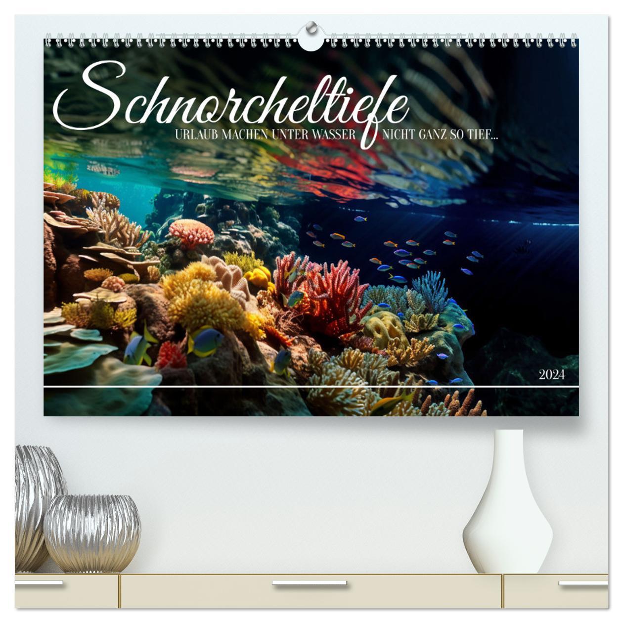 Kalendář/Diář Schnorcheltiefe (hochwertiger Premium Wandkalender 2024 DIN A2 quer), Kunstdruck in Hochglanz 