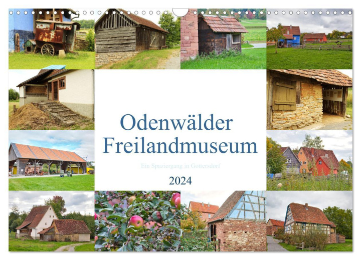 Naptár/Határidőnapló Odenwälder Freilandmuseum - Ein Spaziergang in Gottersdorf (Wandkalender 2024 DIN A3 quer), CALVENDO Monatskalender 
