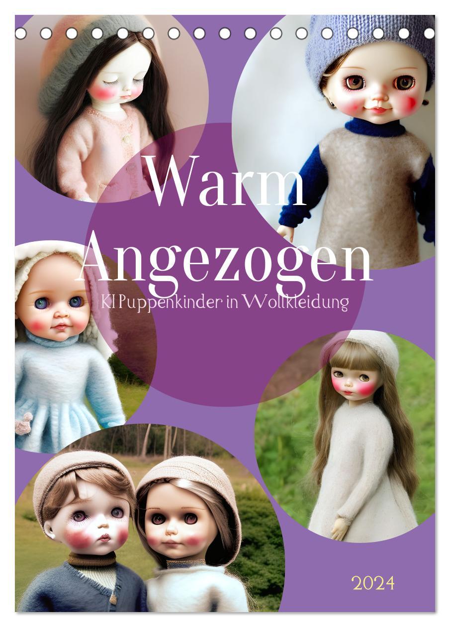 Kalendář/Diář Warm angezogen KI Puppenkinder in Wollkleidung (Tischkalender 2024 DIN A5 hoch), CALVENDO Monatskalender 