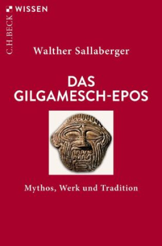 Kniha Das Gilgamesch-Epos Walther Sallaberger