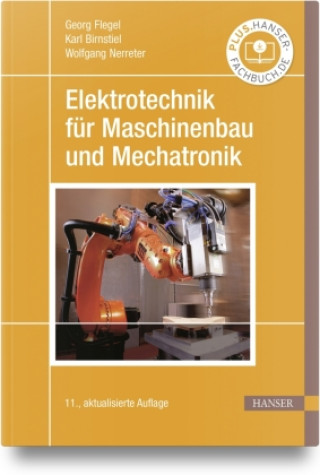 Kniha Elektrotechnik für Maschinenbau und Mechatronik Georg Flegel