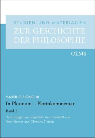 Carte In Plotinum - Plotinkommentar Marsilio Ficino
