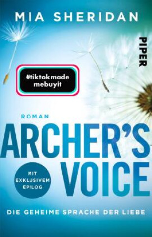Kniha Archer's Voice. Die geheime Sprache der Liebe Mia Sheridan