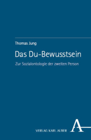 Kniha Das Du-Bewusstsein Thomas Jung
