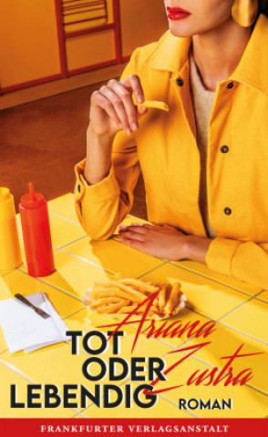Libro Tot oder lebendig Ariana Zustra