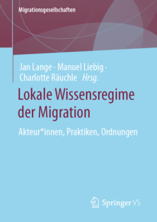 Kniha Lokale Wissensregime der Migration Jan Lange