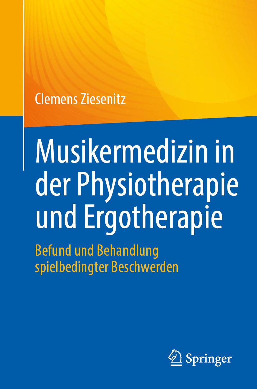 Könyv Musikermedizin in der Physiotherapie und Ergotherapie 
