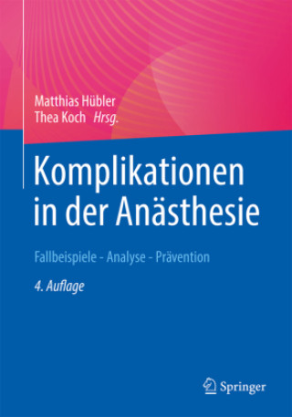 Buch Komplikationen in der Anästhesie Matthias Hübler