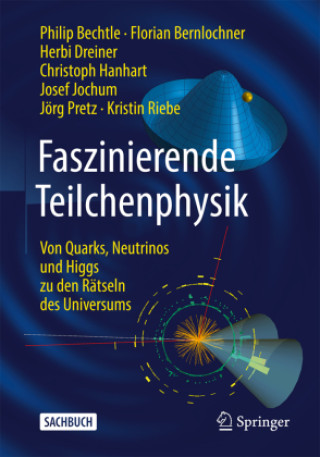 Книга Faszinierende Teilchenphysik Philip Bechtle