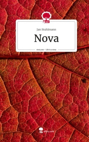 Knjiga Nova. Life is a Story - story.one Jan Stuhlmann