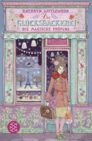 Knjiga Die Glücksbäckerei - Die magische Prüfung Kathryn Littlewood