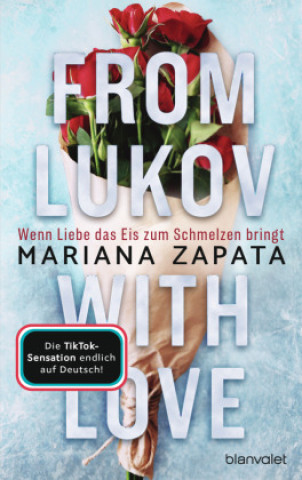 Knjiga From Lukov with Love - Wenn Liebe das Eis zum Schmelzen bringt Mariana Zapata