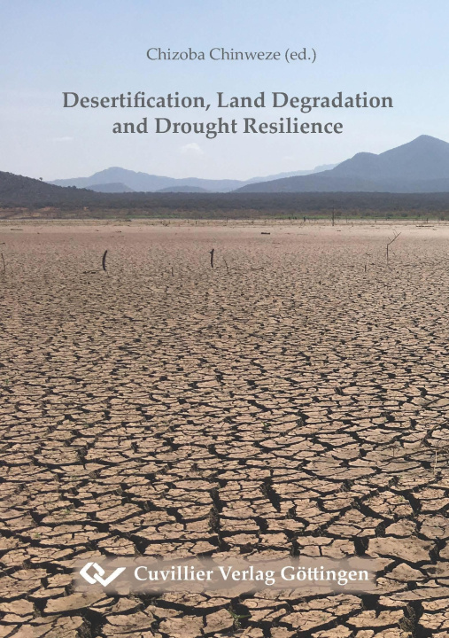Kniha Desertification, Land Degradation and Drought Resilience 