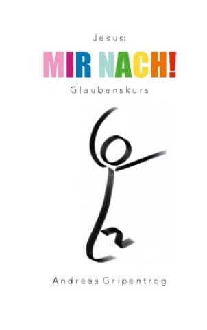 Knjiga Mir nach! Andreas Gripentrog