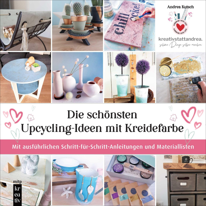 Kniha Die schönsten Upcycling-Ideen mit Kreidefarbe 