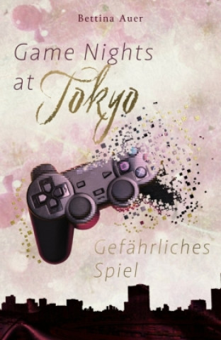 Kniha Game Nights at Tokyo Bettina Auer