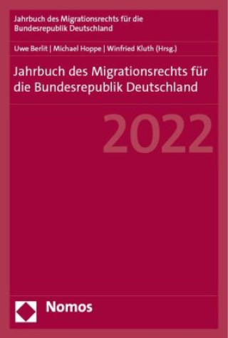 Carte Jahrbuch des Migrationsrechts für die Bundesrepublik Deutschland 2022 Uwe Berlit