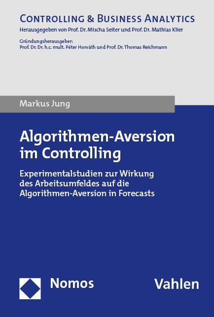 Knjiga Algorithmen-Aversion im Controlling Markus Jung