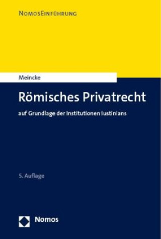 Könyv Römisches Privatrecht Jens Peter Meincke